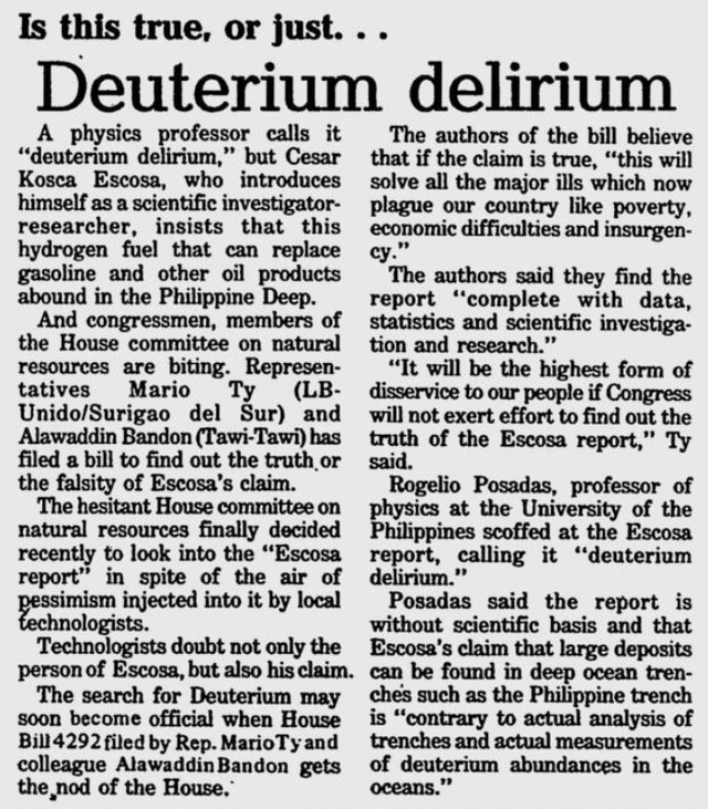 Newspaper clipping headlined Is this true, or just... Deuterium delirium. It reports a House bill by Representatives Mario Ty and Alawaddin Bandon to investigate Escosa's claim, and quotes Posadas calling it deuterium delirium