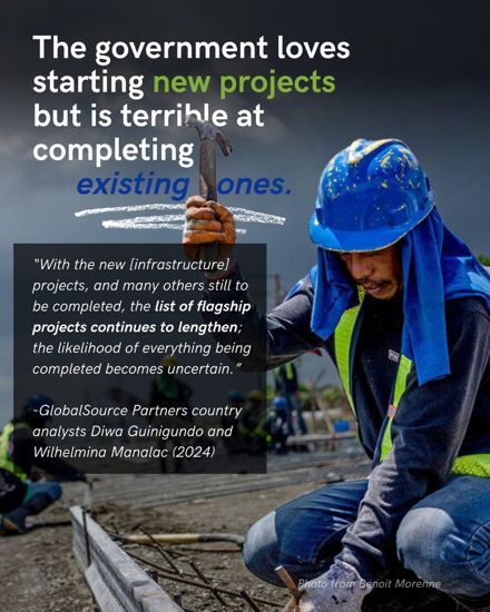 The government loves starting new projects but is terrible at completing existing ones. Quote from GlobalSource Partners analysts on the ever-lengthening list of flagship projects.